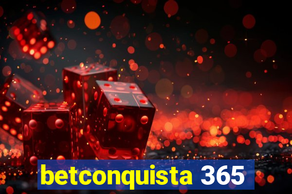 betconquista 365